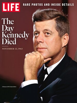 cover image of LIFE the Day Kennedy Died